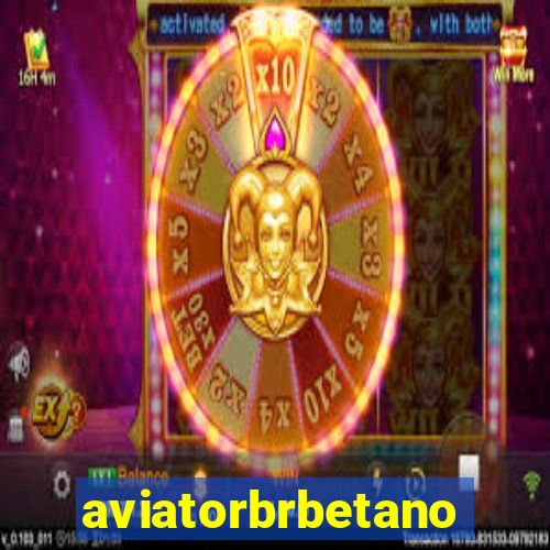 aviatorbrbetano