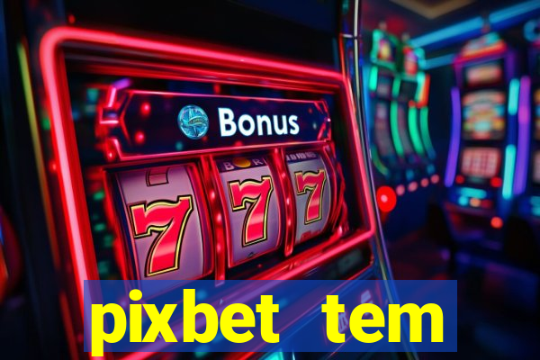 pixbet tem pagamento antecipado