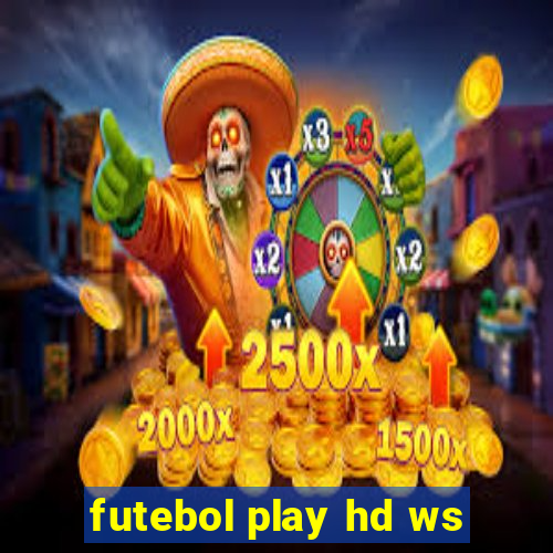 futebol play hd ws