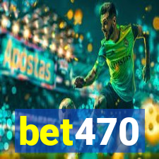 bet470