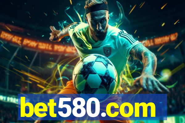 bet580.com