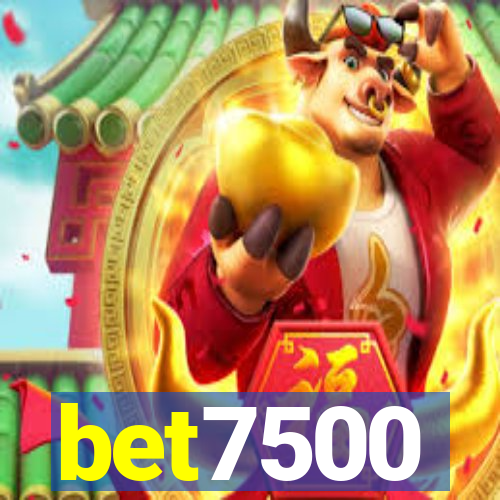 bet7500