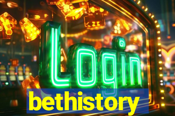 bethistory