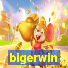 bigerwin