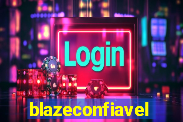 blazeconfiavel