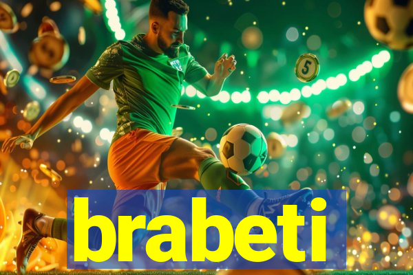 brabeti