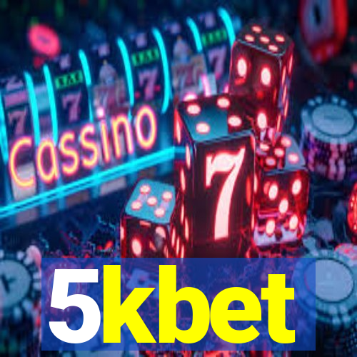 5kbet