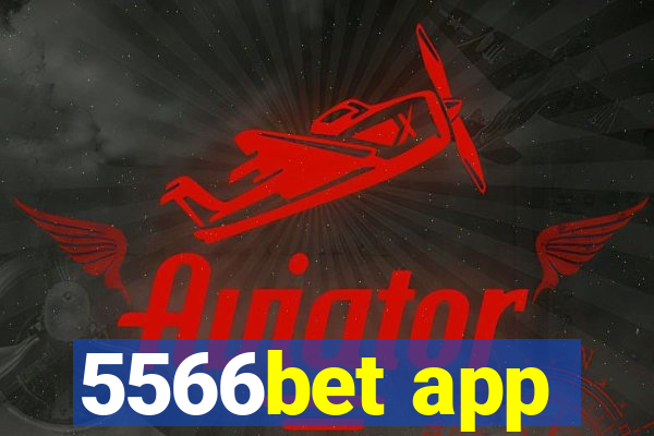 5566bet app