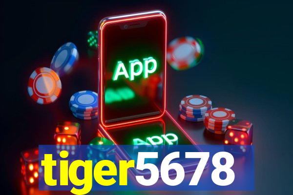 tiger5678