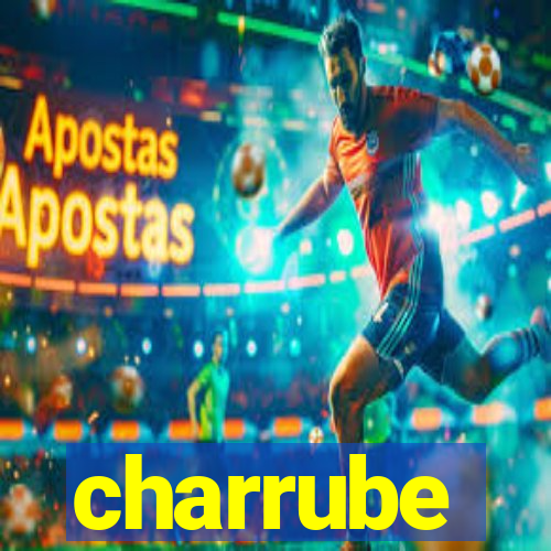 charrube