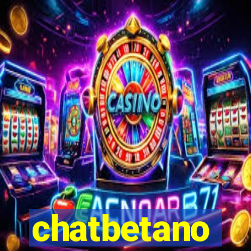 chatbetano