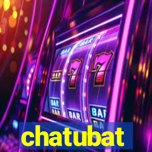 chatubat