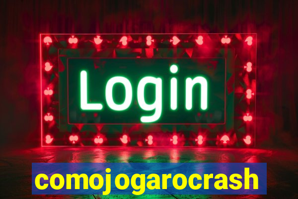 comojogarocrash