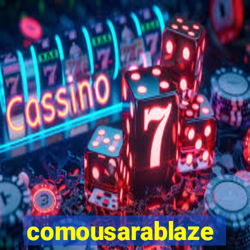 comousarablaze