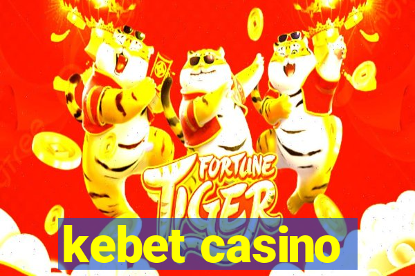 kebet casino