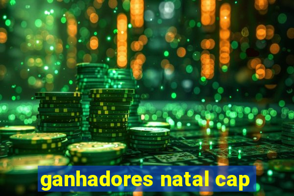 ganhadores natal cap