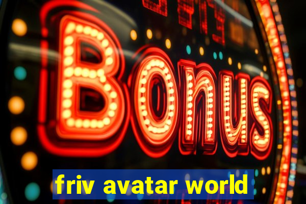 friv avatar world