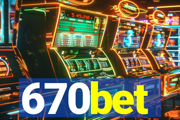 670bet