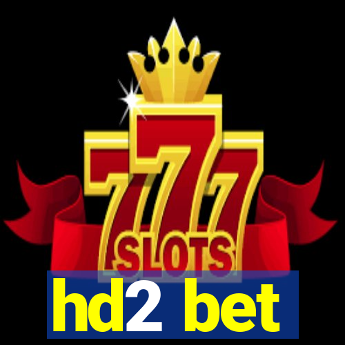 hd2 bet