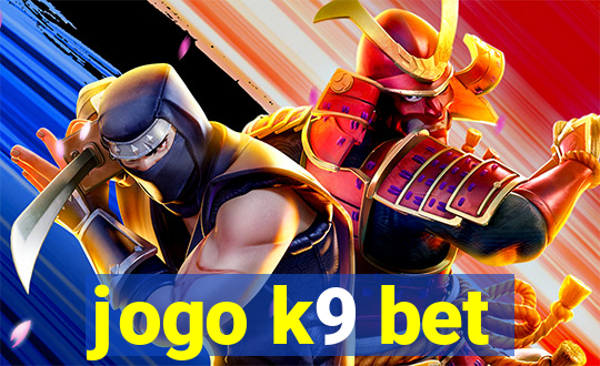 jogo k9 bet