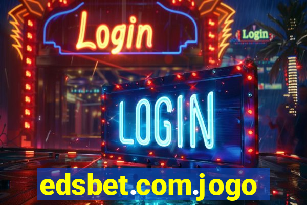 edsbet.com.jogos.app