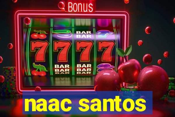 naac santos