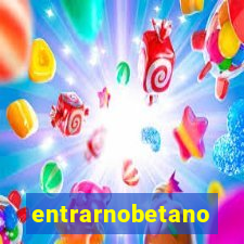 entrarnobetano