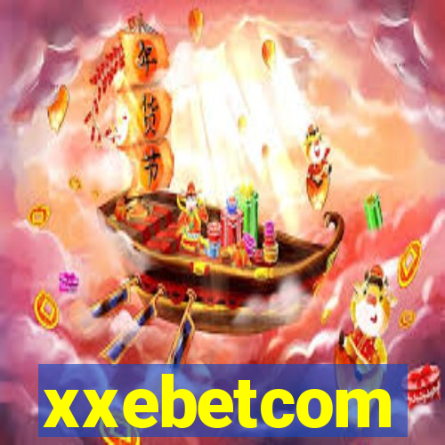 xxebetcom