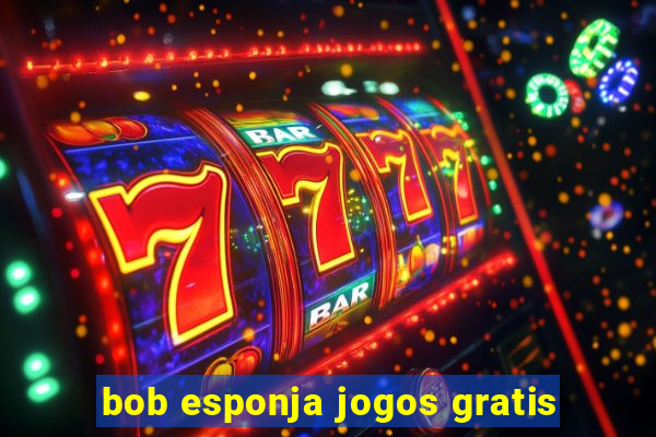 bob esponja jogos gratis