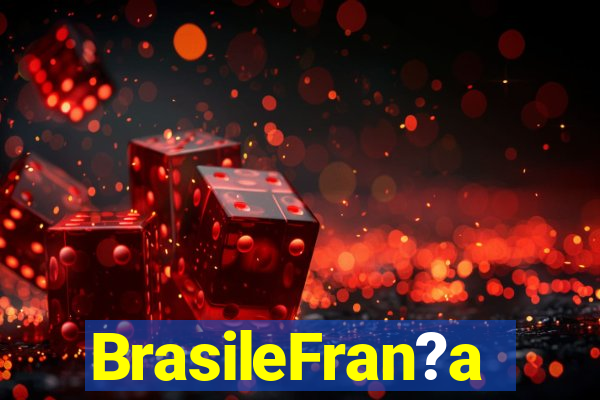 BrasileFran?a