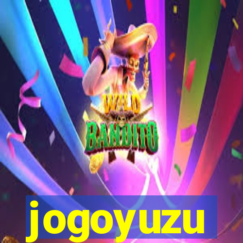 jogoyuzu