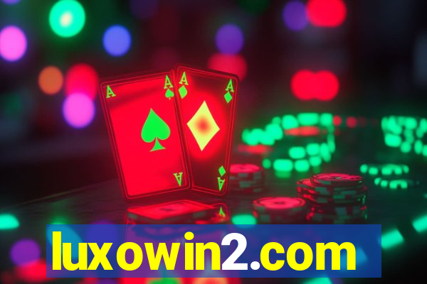 luxowin2.com