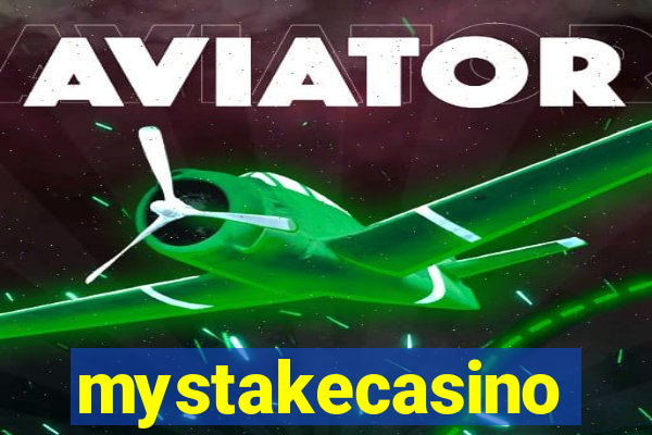 mystakecasino