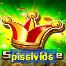 pissivids