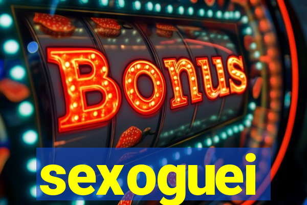 sexoguei