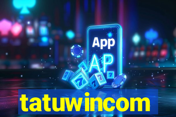 tatuwincom